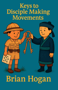 Keys to Disciple Making Movements