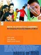 Keys to Effective Learning: Developing Powerful Habits of Mind - Carter, Carol, and Bishop, Joyce, Ph.D., and Kravits, Sarah Lyman