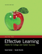 Keys to Effective Learning: Habits for College and Career Success, Student Value Edition Plus Mylab Student Success--Access Card Package