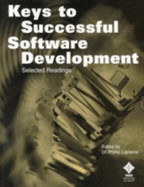 Keys to Successful Software Development - Laplante, Phillip (Editor)