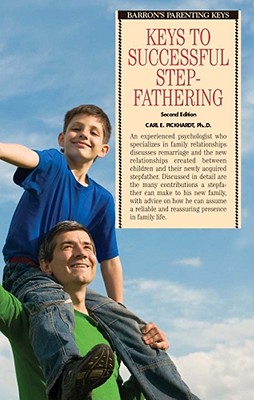 Keys to Successful Stepfathering - Pickhardt Ph D, Carl E