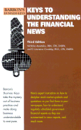 Keys to Understanding the Financial News - Apostolou, Nicholas G, D.B.A., C.P.A., D.A.B.F.A., and Crumbley, D Larry, CPA, Cr.FA