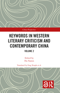 Keywords in Western Literary Criticism and Contemporary China: Volume 2