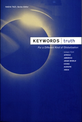 Keywords: Truth - Tazi, Nadia (Editor)