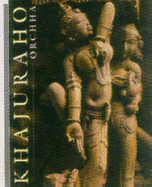 Khajuraho and Orchha