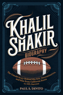 Khalil Shakir Biography: The Untold Story Behind His Grit, Determination, and Rise from California Roots to NFL Success