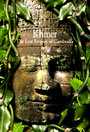 Khmer: The Lost Empire of Cambodia