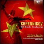 Khrennikov: Violin Concertos, Piano Concertos
