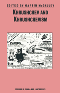 Khrushchev and Khrushchevism