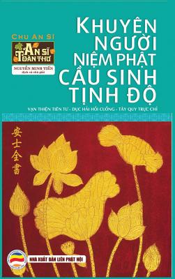 Khuyn ngui nim Pht cu sinh Tnh : An Si Ton Thu - Phn Hai (Vn thin tin tu, Dc hi hi cung v Ty quy trc ch) - Minh Tin, Nguyn