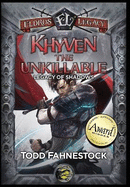 Khyven the Unkillable: Legacy of Shadows