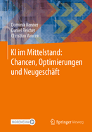 KI Im Mittelstand: Chancen, Optimierungen Und Neugesch?ft