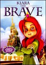 Kiara the Brave
