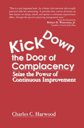 Kick Down the Door of Complacency: Seize the Power of Continuous Improvement