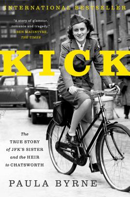 Kick: The True Story of Jfk's Sister and the Heir to Chatsworth - Byrne, Paula