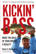 Kickin' Bass: Make the Bass of Your Dreams a Reality