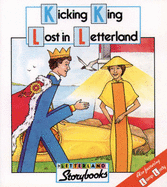 Kicking King Lost in Letterland - Wendon, Lyn