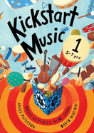 Kickstart Music 1: 5-7 year olds