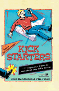 Kickstarters: 101 Ingenious Intros to Just about Any Bible Lesson - Bundschuh, Rick, and Finley, Tom, Mr.
