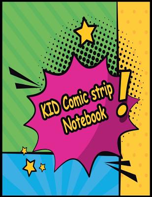 KID Comic strip Notebook: Create and Draw your own amazing Cartooning comic with this Comic Book for KID and Teen - Perkins, Caroline