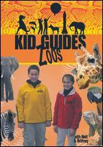 Kid Guides: Zoos