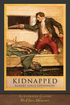 Kidnapped: 100th Anniversary Collection - Stevenson, Robert Louis