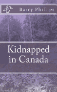 Kidnapped in Canada