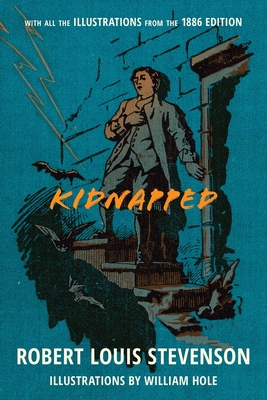 Kidnapped (Warbler Classics Illustrated Annotated Edition) - Stevenson, Robert Louis