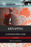 Kidnapping: An Investigator's Guide