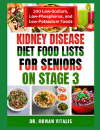 Kidney Disease Diet Food Lists for Seniors on Stage 3