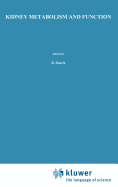 Kidney Metabolism and Function