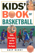 Kid's Book of Basketball
