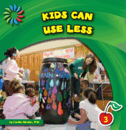 Kids Can Use Less