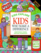 Kids Explore Kids Who Make a Difference - Westridge Young Writers Workshop (Editor)