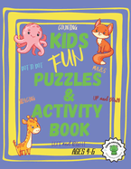 Kids Fun Puzzles and Activity Book Ages 4-6: from Learn and Grow.