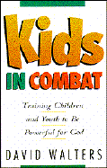 Kids in Combat - Walters, David
