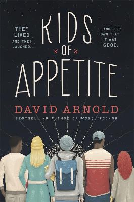 Kids of Appetite: 'Funny and touching' New York Times - Arnold, David