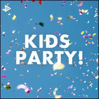 Kids Party! - Various Artists