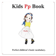 Kids Pp Book: Picture Kids P Book