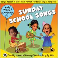 Kids' Praise: Sunday School Songs - Kids' Praise! Company