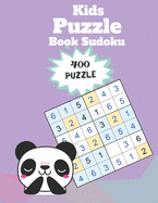 Kids Puzzle Book Sudoku: Easy Sudoku for Kids Ages 8-10 - 8.5 x 11 Inches 400 Puzzles To Improve Logic and Critical Thinking Skills of Your Kid (panda Sudoku for Kids 8-12)