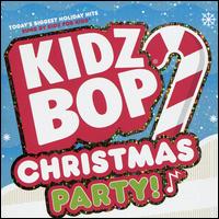 Kidz Bop Christmas Party! - Kidz Bop Kids