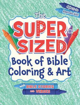 Kidz: The Super-Sized Book of Bible Color & Art for Ages 5-10 - Publishing, Rose