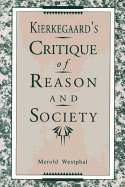 Kierkegaard's Critique of Reason