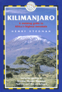 Kilimanjaro: A Trekking Guide to Africa's Highest Mountain