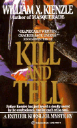 Kill and Tell - Kienzle, William X