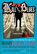 Kill City Blues: A Sandman Slim Novel