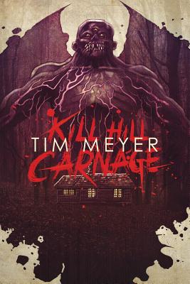 Kill Hill Carnage - Meyer