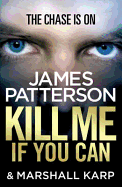 Kill Me if You Can: A windfall could change his life - or end it...