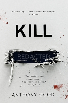 Kill [redacted] - Good, Anthony